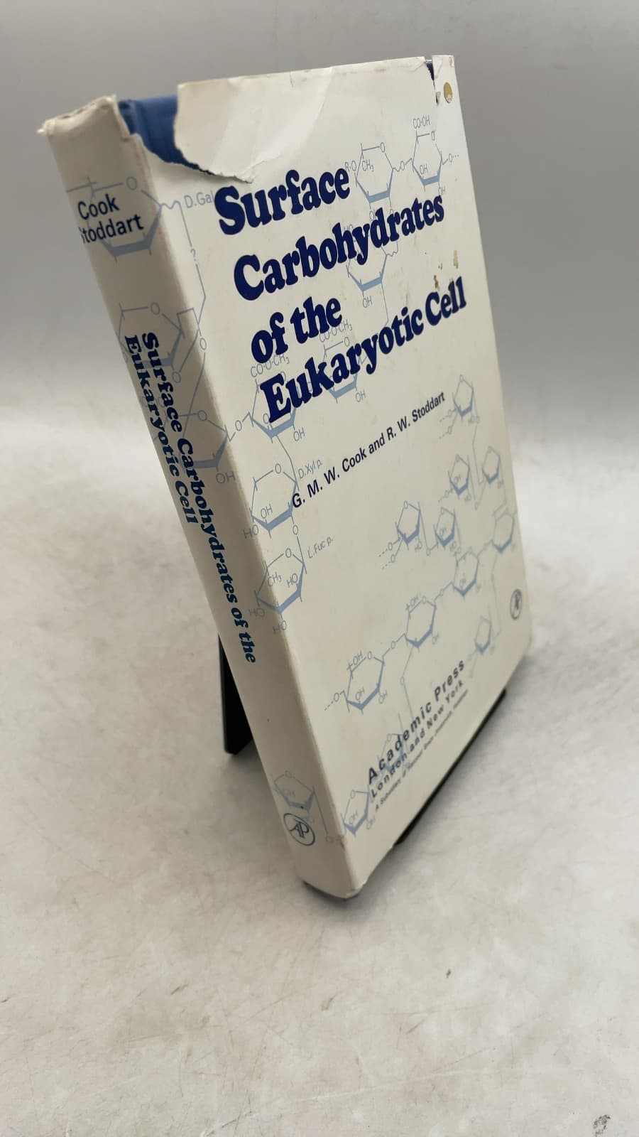 Surface Carbohydrates of the Eukaryotic Cell by G. M. W. Cook and R. W. Stoddart - front cover