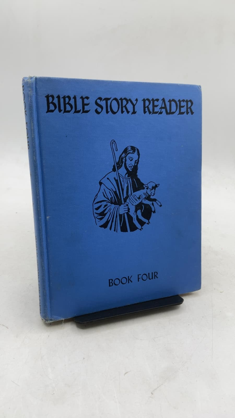Bible Story Reader Book Four by Lillie A. Faris - front cover