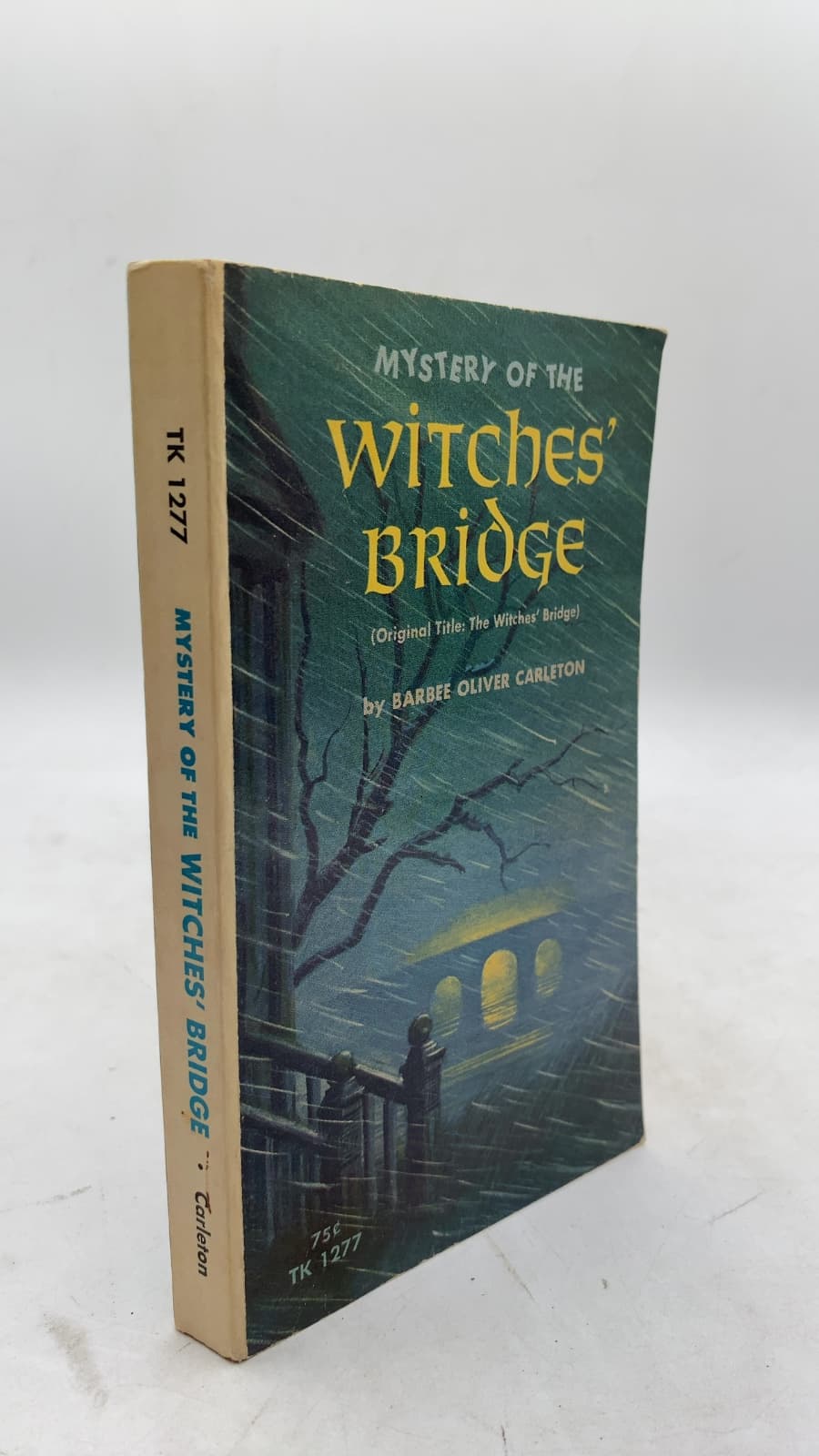 Mystery of the Witches' Bridge by Barbee Oliver Carleton - front cover