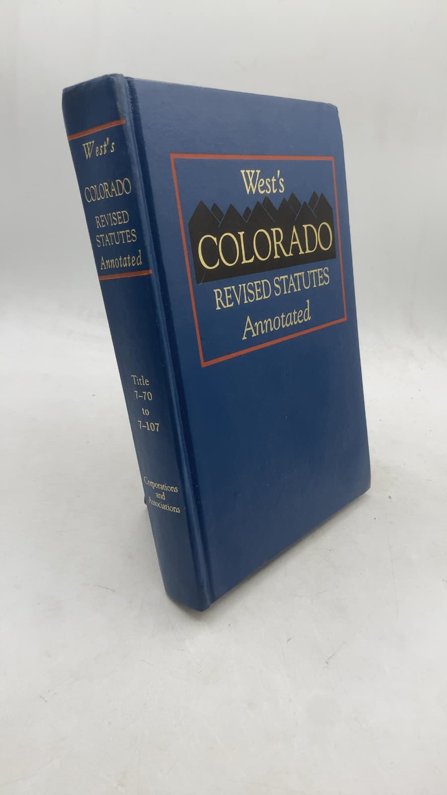 West's Colorado Revised Statutes Annotated: Title 7 Corporations and Associations 7-70 to 7-107 - front cover