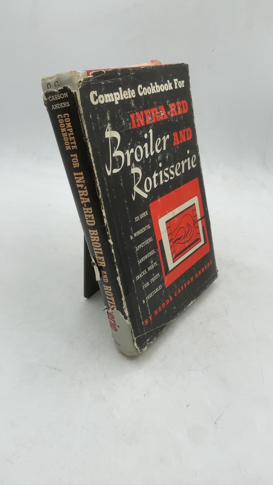 Complete Cookbook for Infra-Red Broiler and Rotisserie by Nedda Casson Anders - front cover