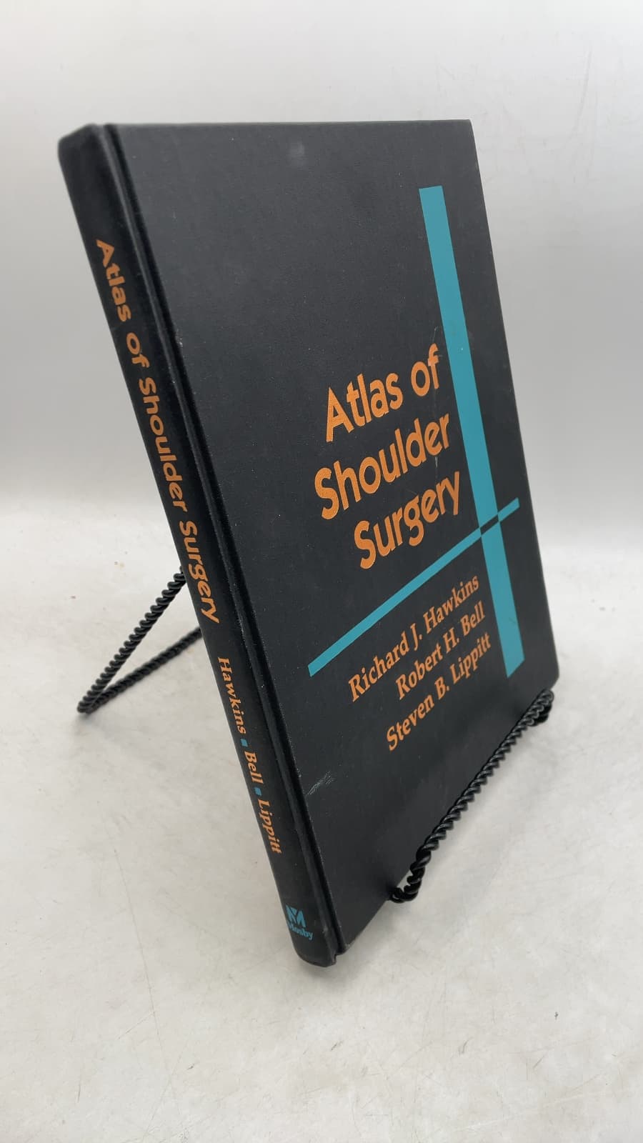 Atlas of Shoulder Surgery by Richard J. Hawkins, Robert H. Bell, Steven B. Lippitt - front cover