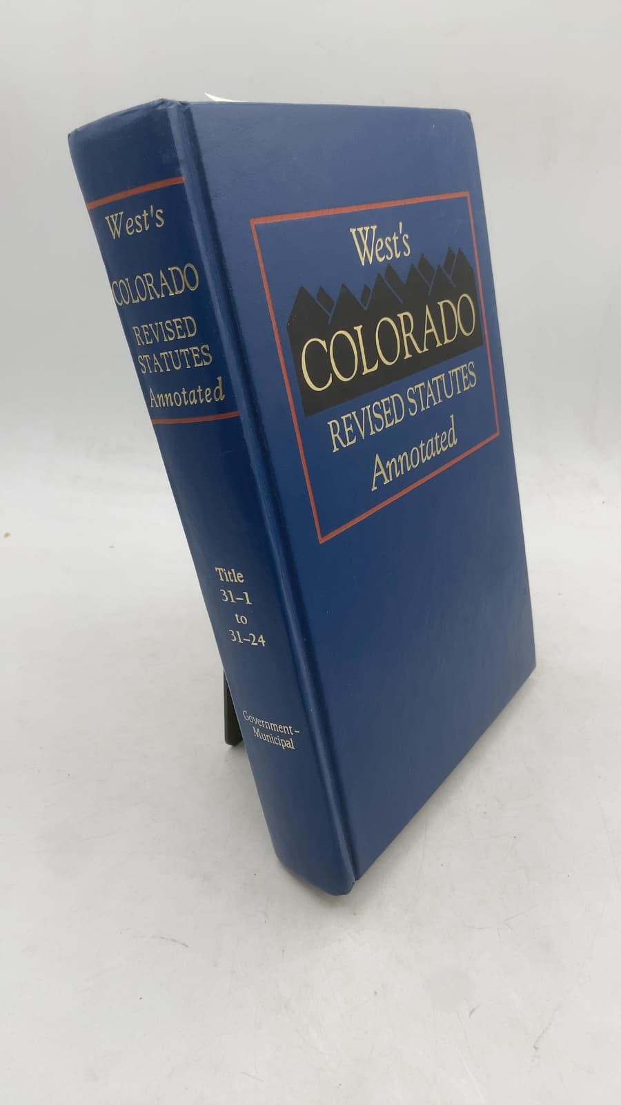 West's Colorado Revised Statutes Annotated: Title 31 Government—Municipal 31-1 to 31-24 - front cover