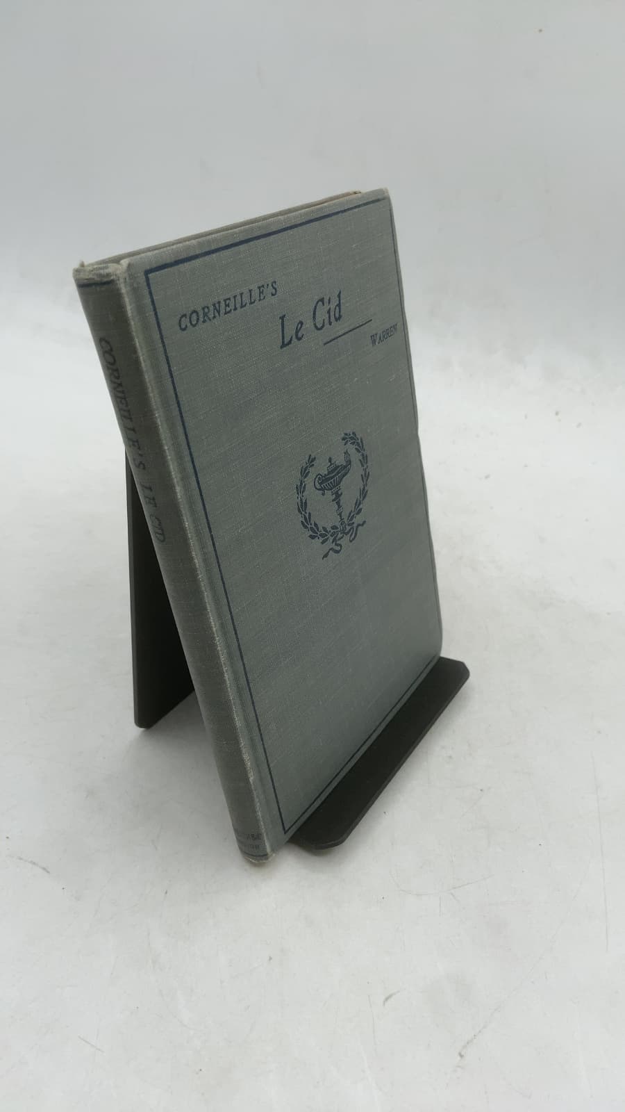 Le Cid by Pierre Corneille (Edited by F. M. Warren) - front cover