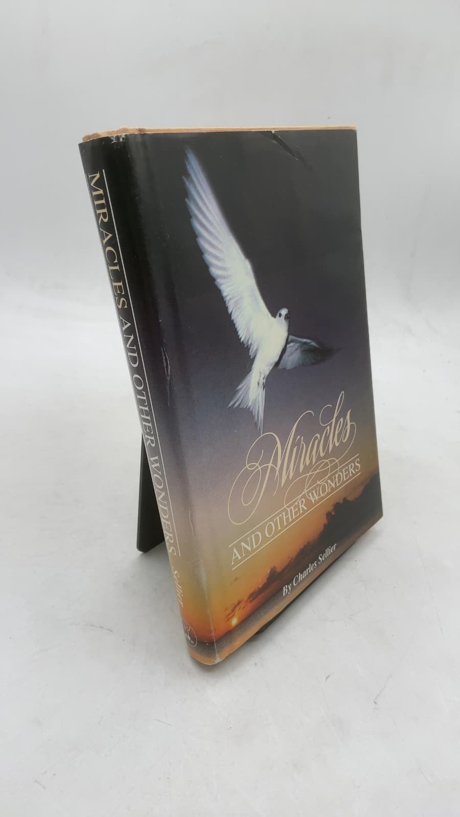 Miracles and Other Wonders by Charles E. Sellier - front cover