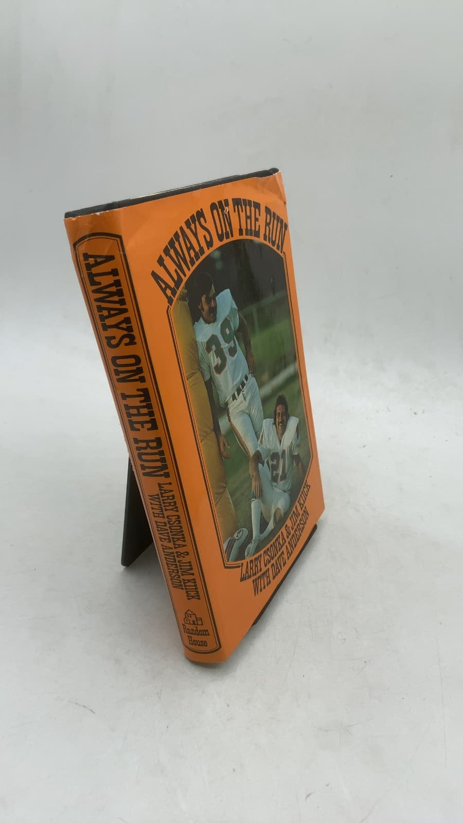 Always ON THE RUN by Larry Csonka and Jim Kiick with Dave Anderson - front cover