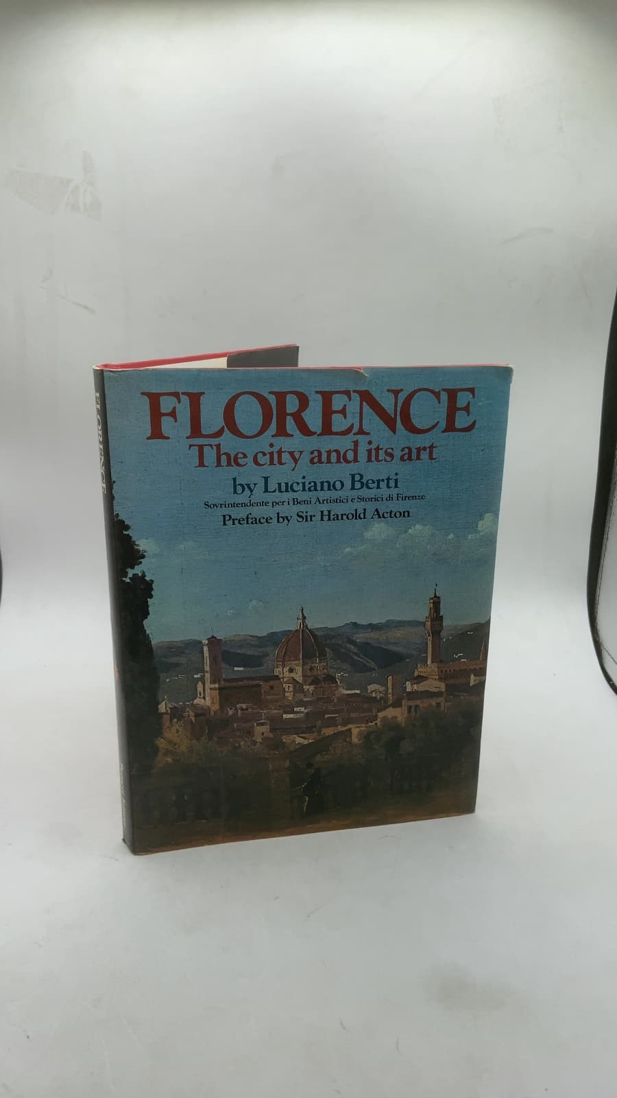 Florence: The city and its art by Luciano Berti - front cover