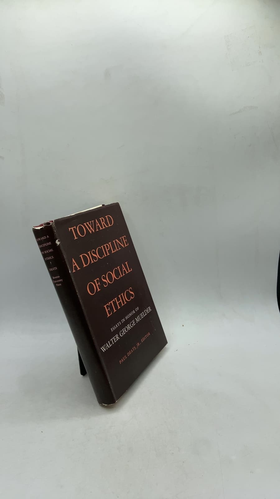 Toward a Discipline of Social Ethics: Essays in Honor of Walter George Muelder by Paul Deats, Jr., Editor - front cover