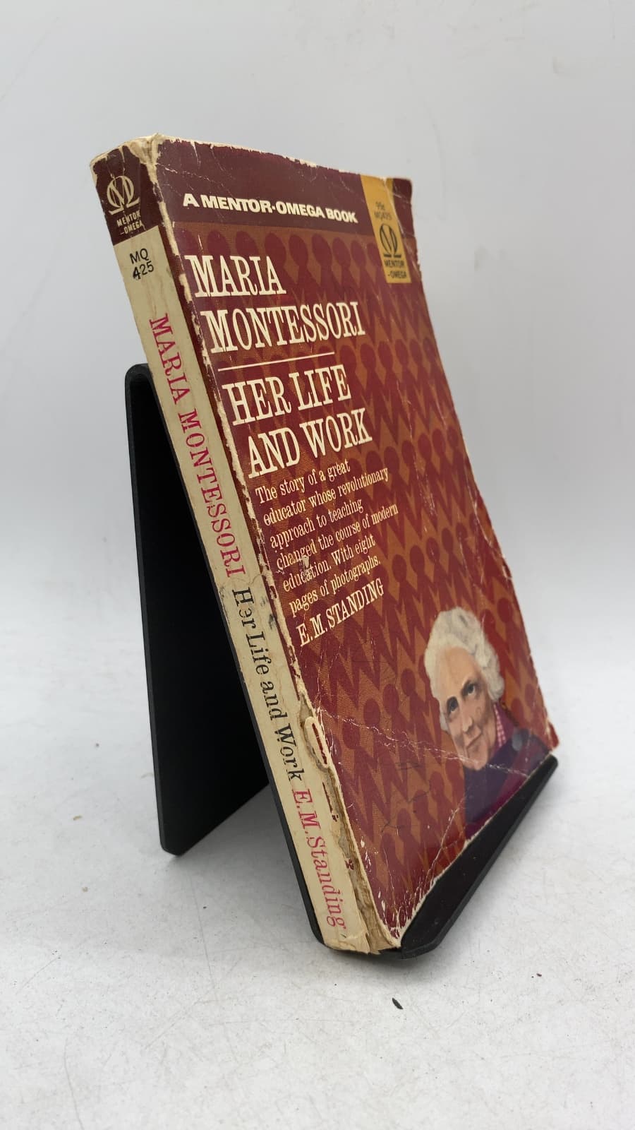 Maria Montessori HER Life AND Work by E. M. Standing - front cover