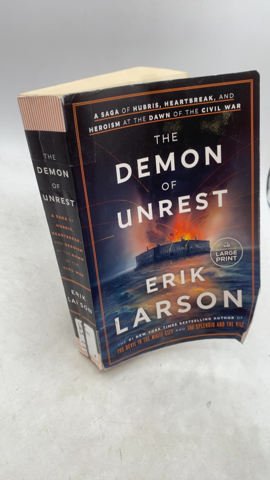 The Demon of Unrest by Erik Larson - front cover