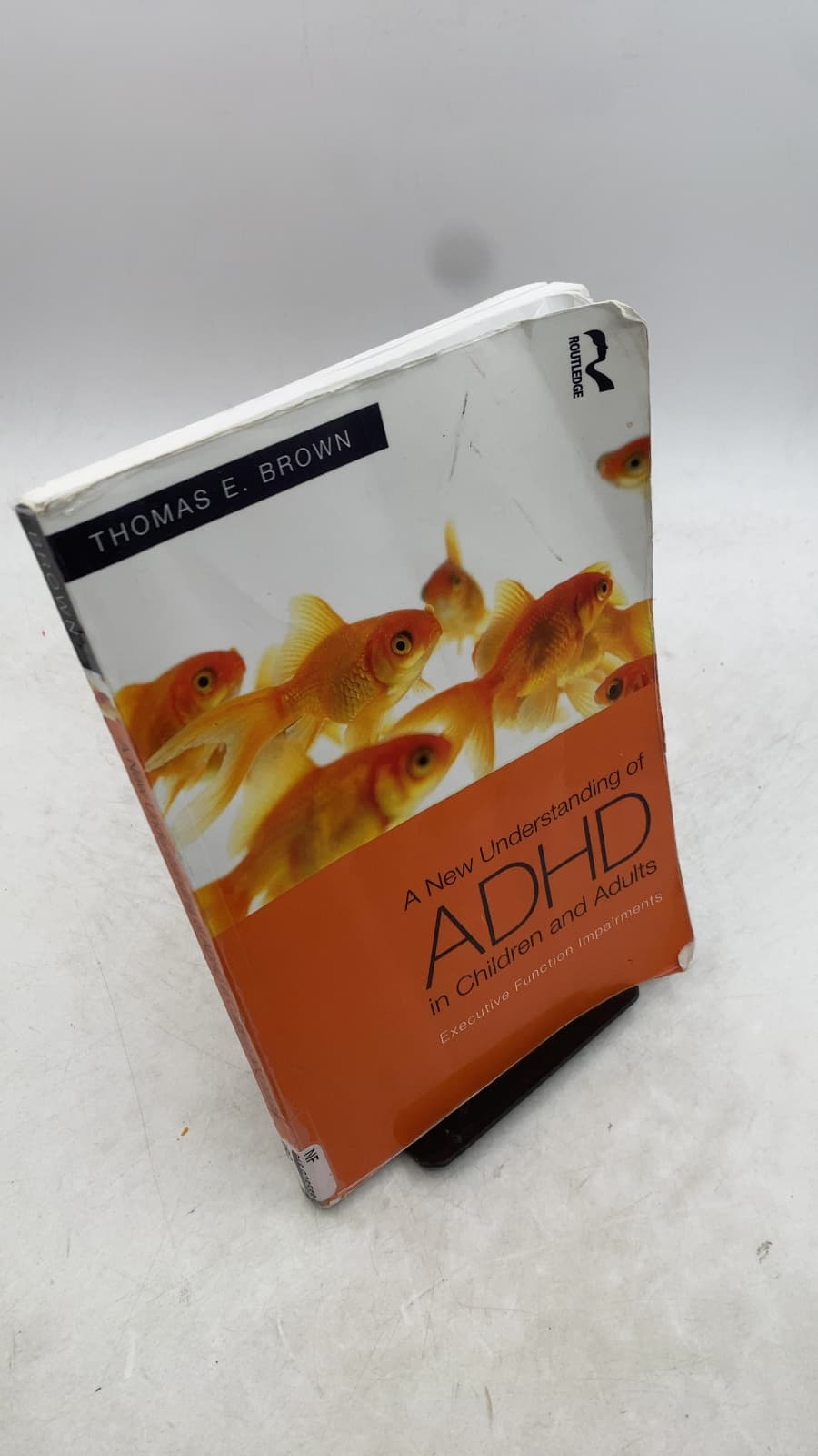 A New Understanding of ADHD in Children and Adults: Executive Function Impairments by Thomas E. Brown - front cover