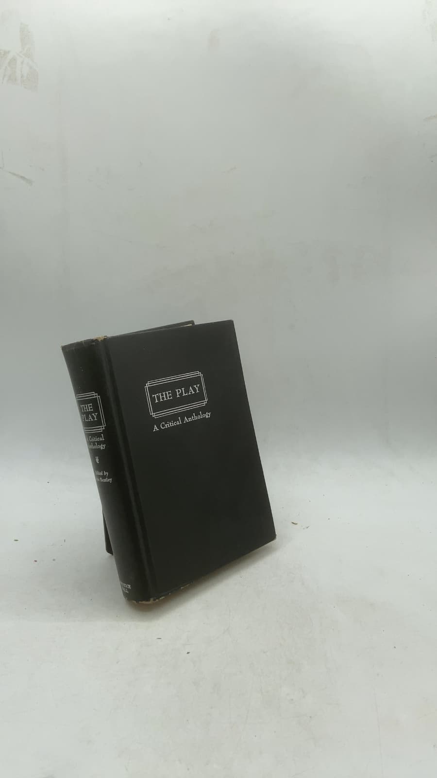 The Play: A Critical Anthology by Eric Bentley - front cover