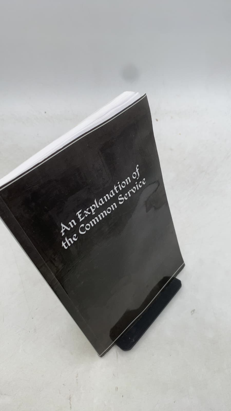 An Explanation of the Common Service - front cover