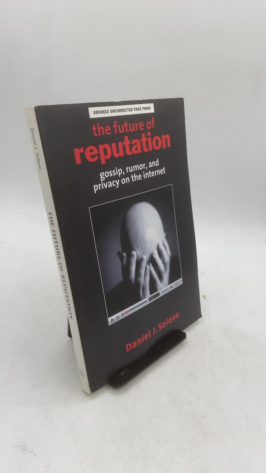 The Future of Reputation: Gossip, Rumor, and Privacy on the Internet by Daniel J. Solove - front cover
