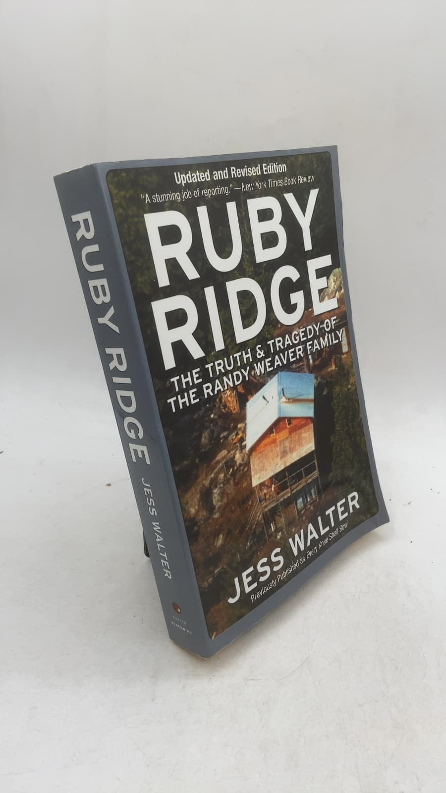 Ruby Ridge: The Truth and Tragedy of the Randy Weaver Family by Jess Walter - front cover