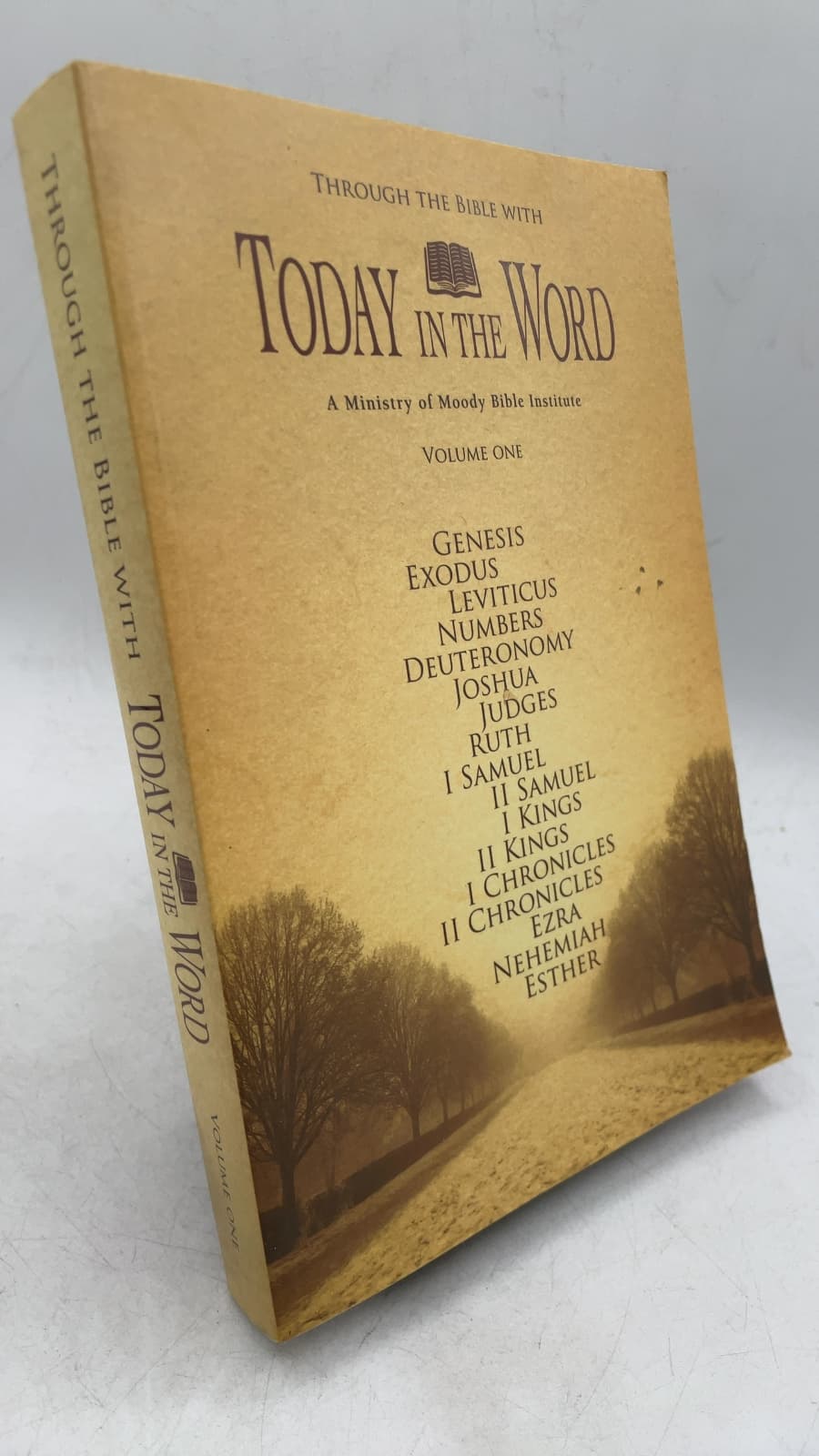 Through the Bible with Today in the Word: Volume One by Moody Bible Institute - front cover