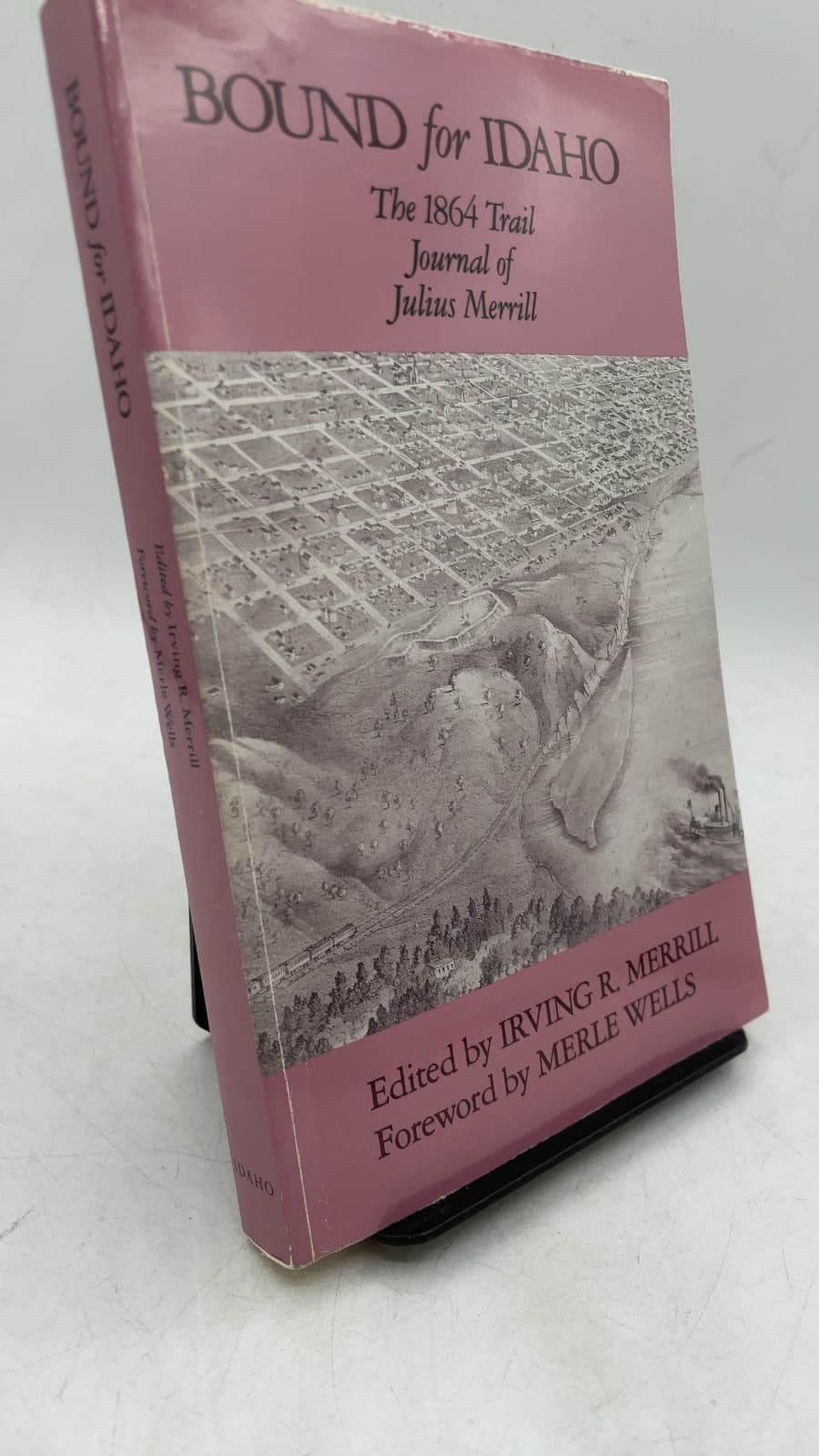 BOUND for IDAHO: The 1864 Trail Journal of Julius Merrill by Julius Merrill - front cover