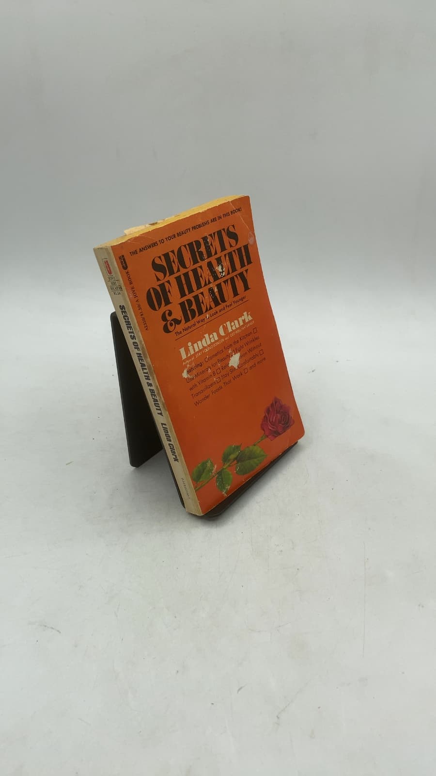 Secrets of Health and Beauty: How to Make Yourself Over by Linda A. Clark, M.A. - front cover