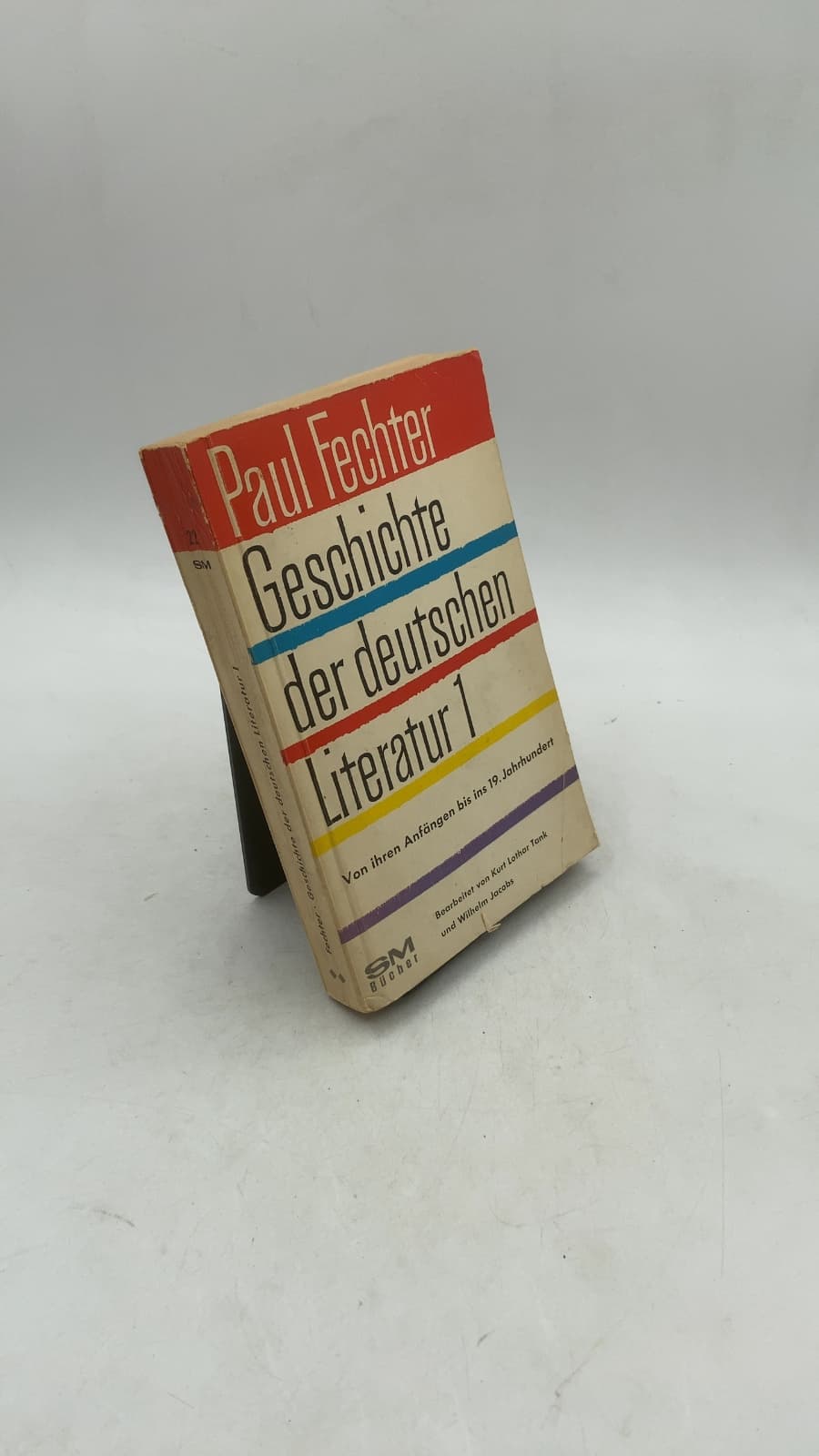 Geschichte der deutschen Literatur Band 1: Von ihren Anfängen bis ins neunzehnte Jahrhundert by Paul Fechter - front cover