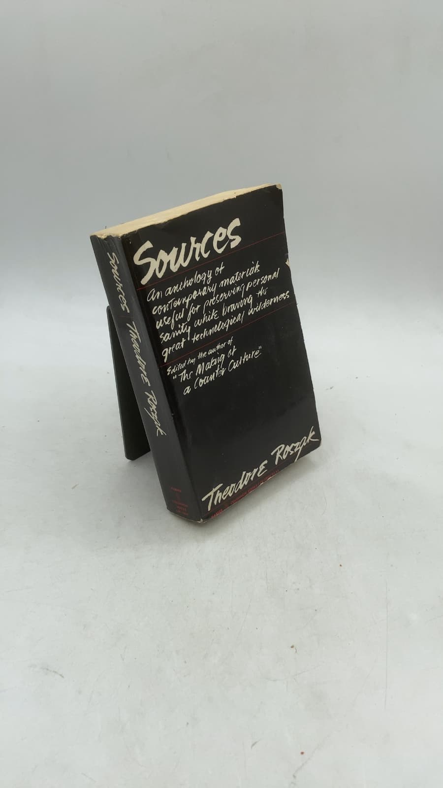 Sources: An Anthology of Contemporary Materials Useful for Preserving Personal Sanity While Braving the Great Technological Wilderness by Theodore Roszak - front cover