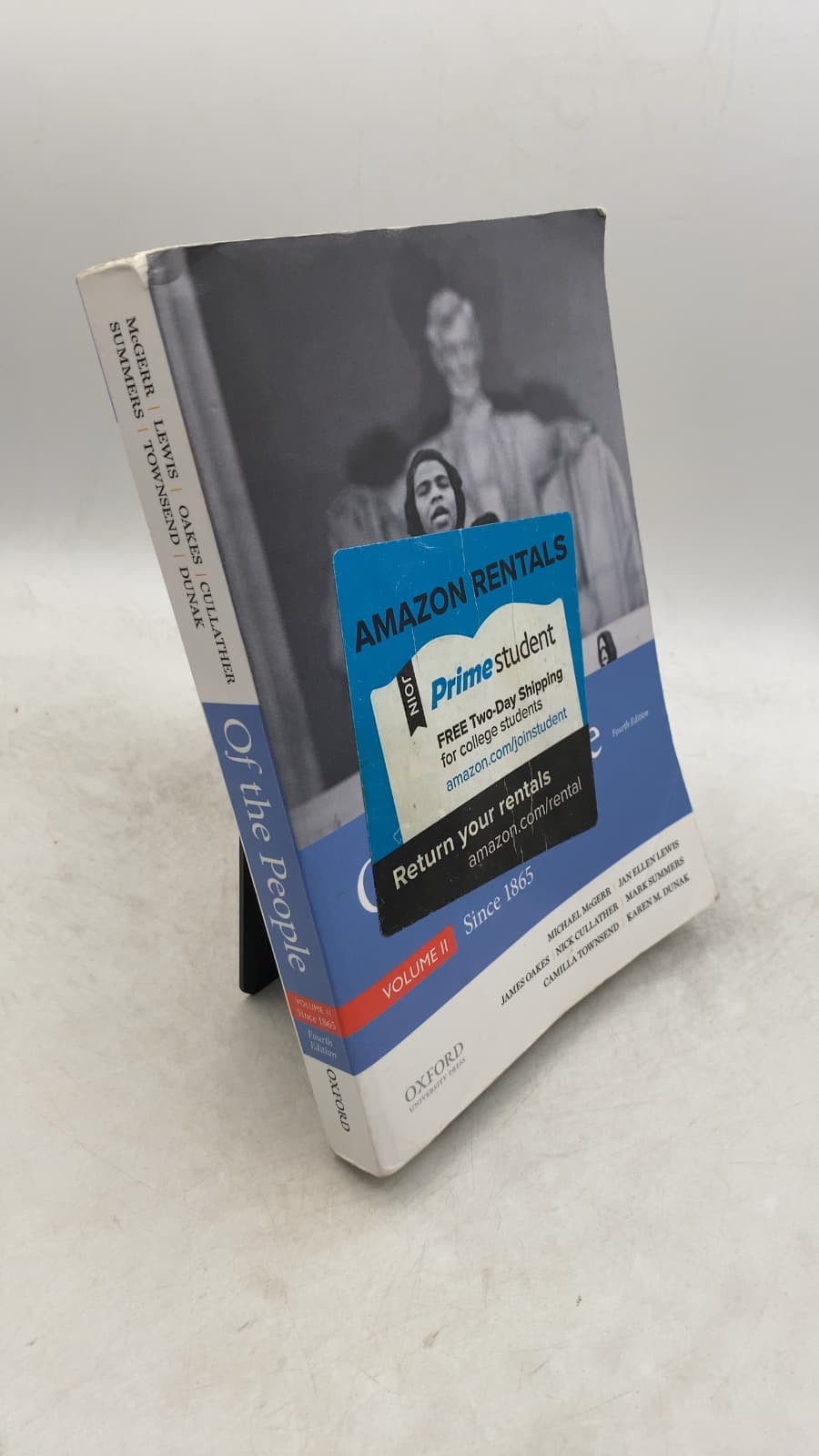 Of the People: A History of the United States, Volume II: Since 1865 by Michael McGerr, Jan Ellen Lewis, James Oakes, Nick Cullather, Mark Summers, Camilla Townsend, Karen M. Dunak - front cover