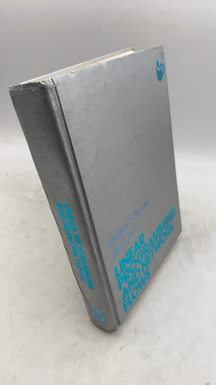 Linear Programming and Network Flows by Mokhtar S. Bazaraa, John J. Jarvis - front cover