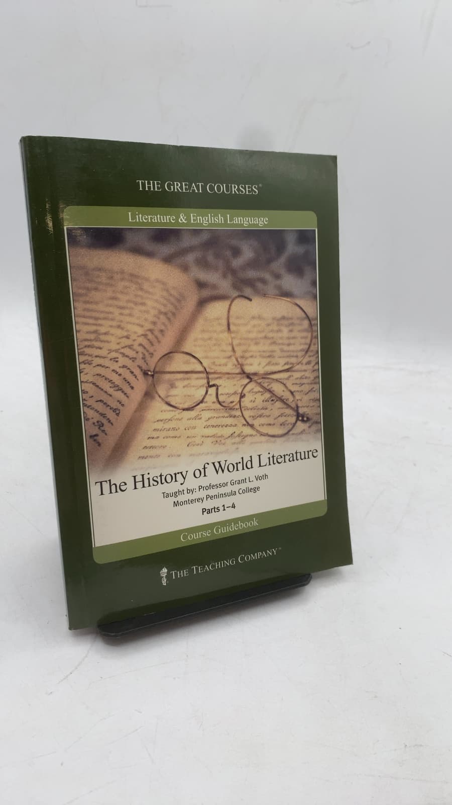 The History of World Literature Parts I-IV by Grant L. Voth, Ph.D. - front cover