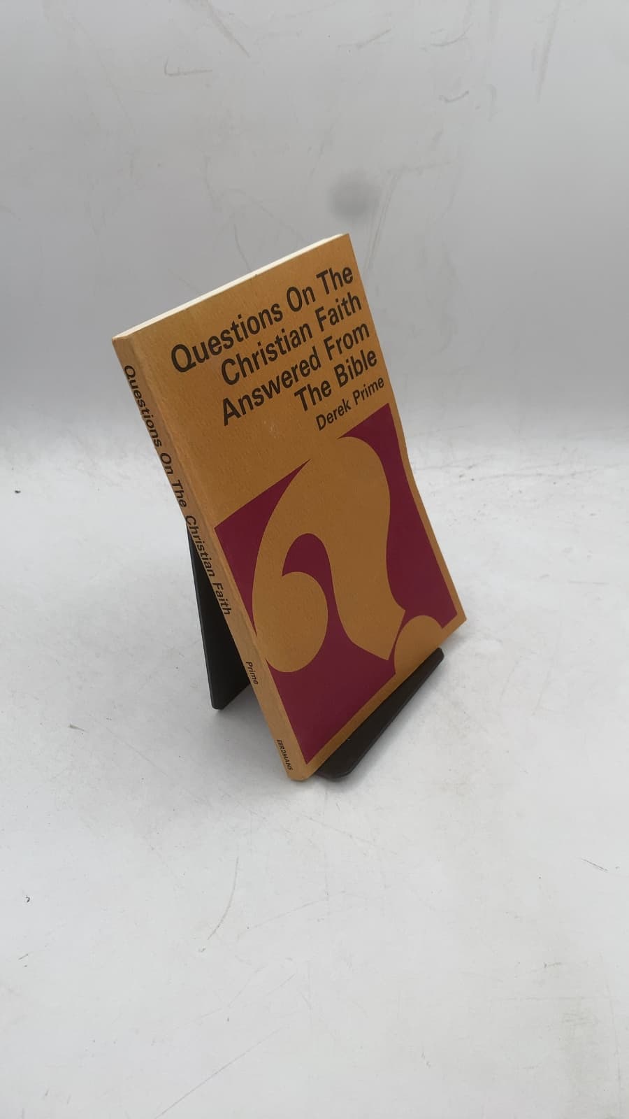 Questions On The Christian Faith Answered From The Bible by Derek Prime - front cover