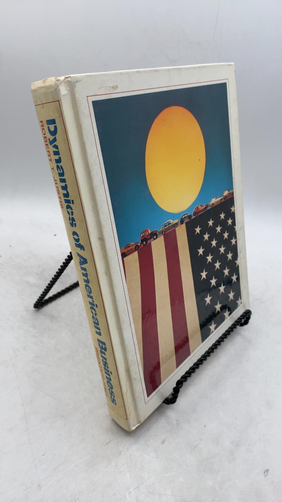 Dynamics of American Business by Robert T. Justis - front cover