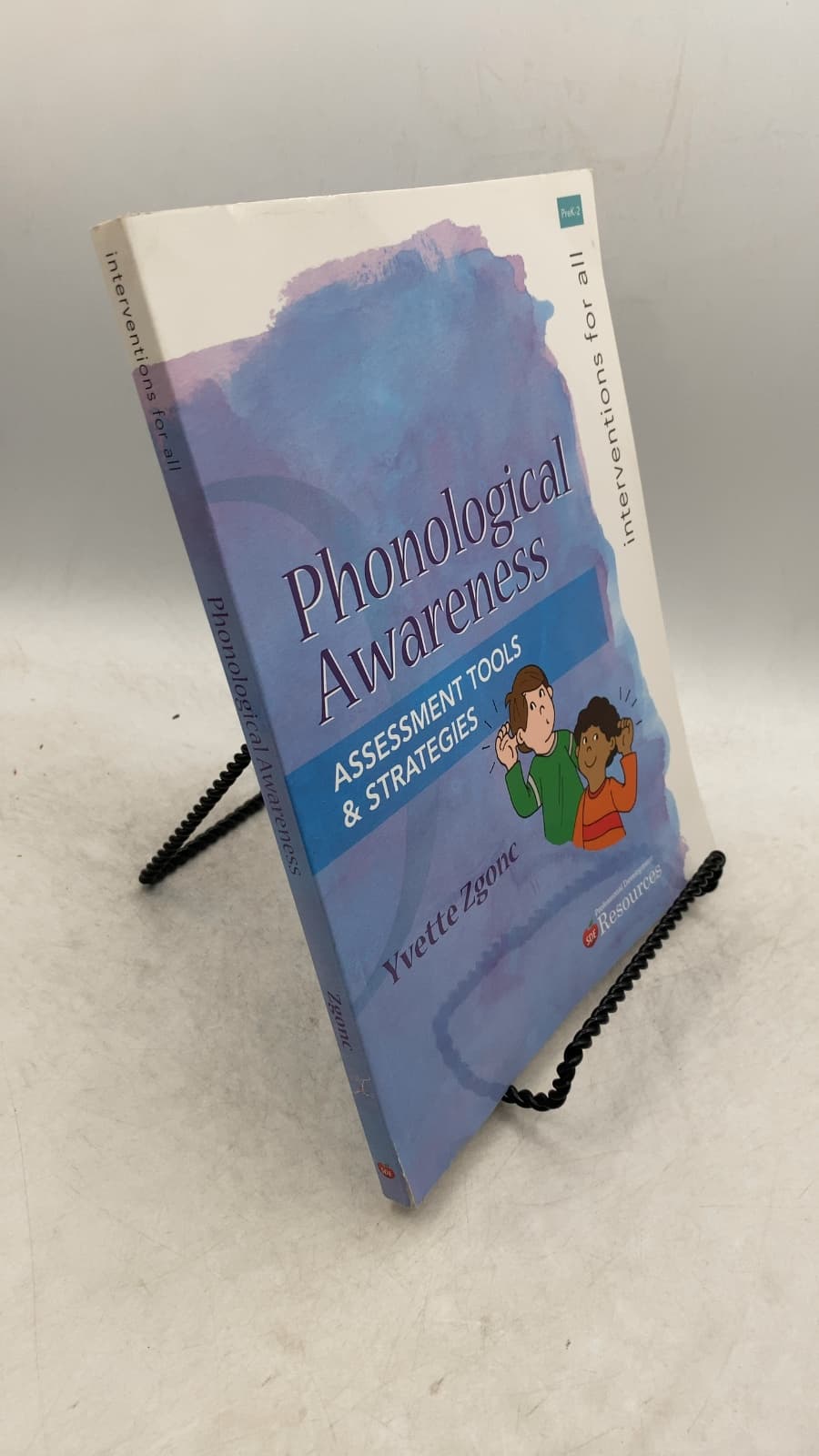 Phonological Awareness: Assessment Tools & Strategies by Yvette Zgonc - front cover