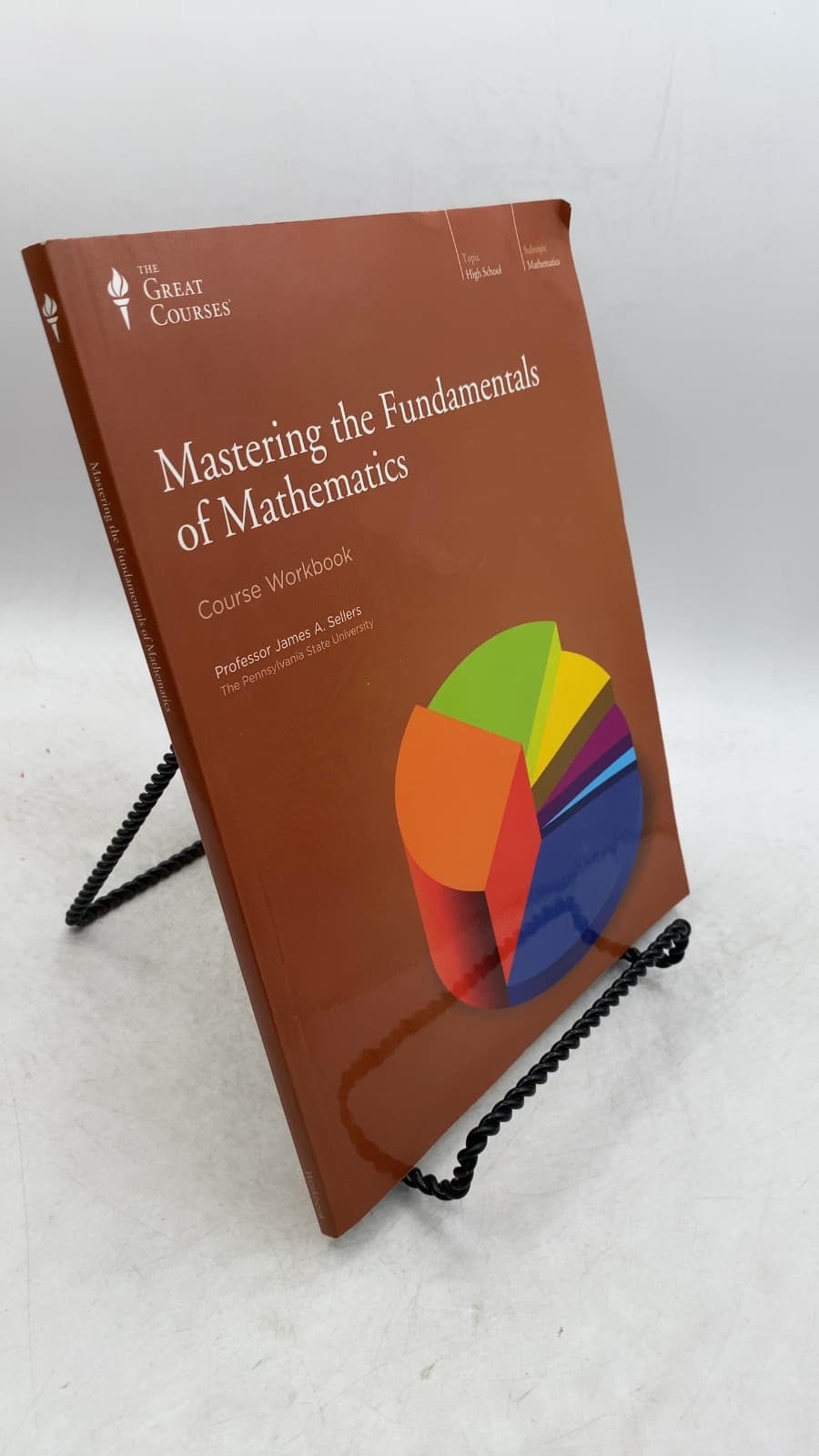 Mastering the Fundamentals of Mathematics by James A. Sellers, Ph.D. - front cover