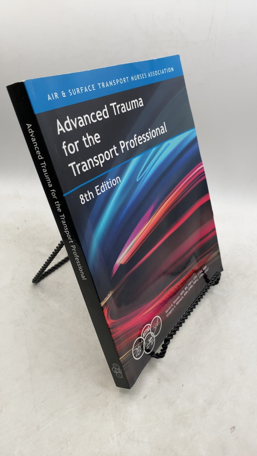 Advanced Trauma for the Transport Professional by Kevin A. Kissner, Gregory S. Wamack - front cover