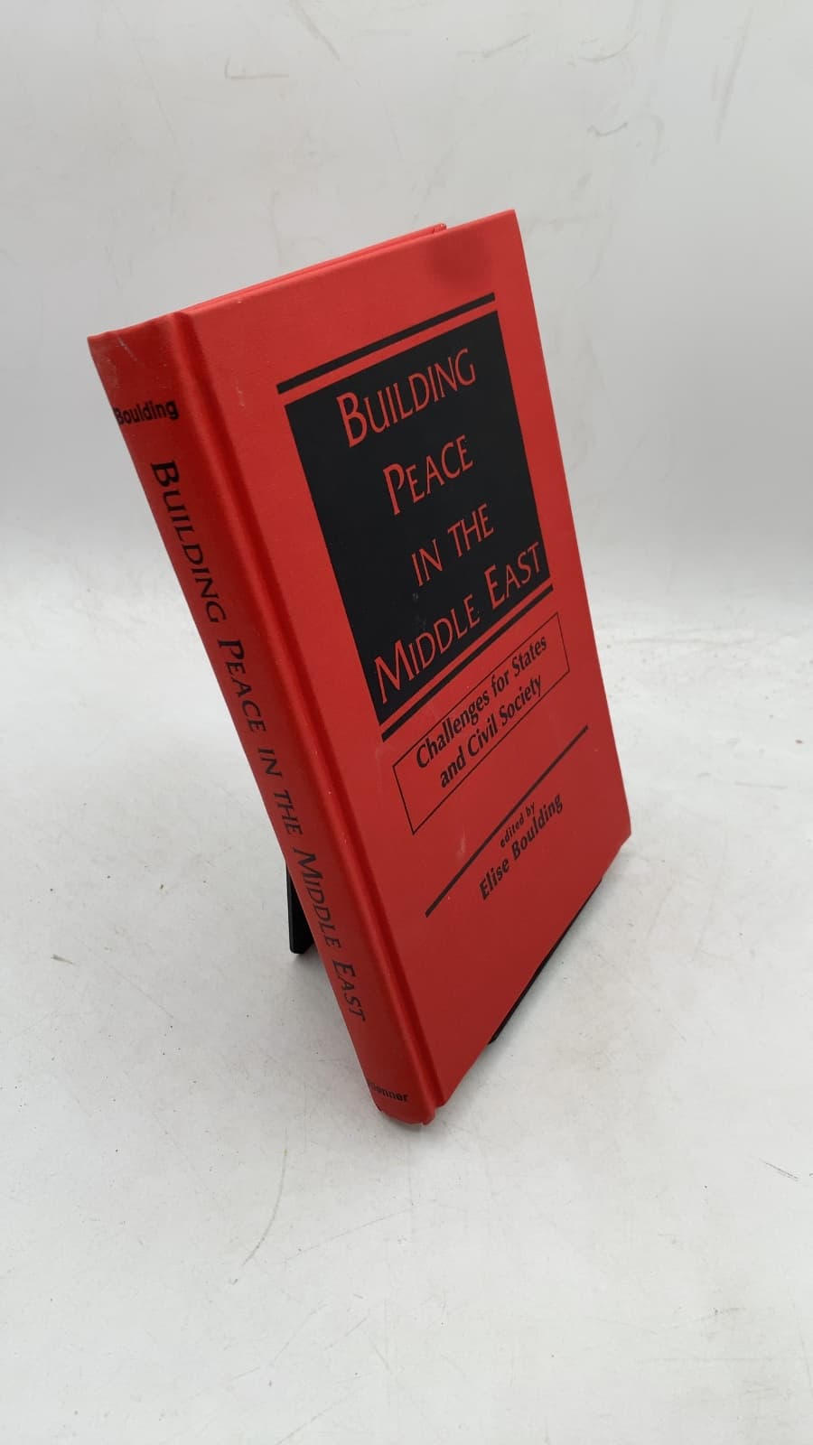 Building Peace in the Middle East: Challenges for States and Civil Society by Elise Boulding - front cover