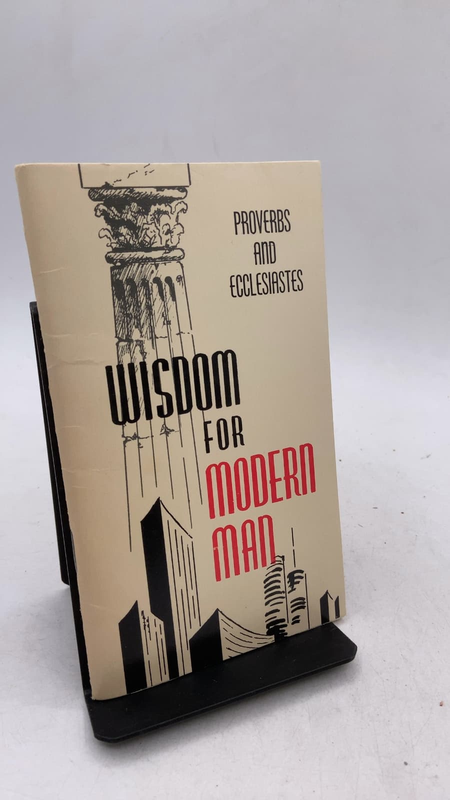 Wisdom for Modern Man: Proverbs and Ecclesiastes from The Old Testament in Today's English Version - front cover