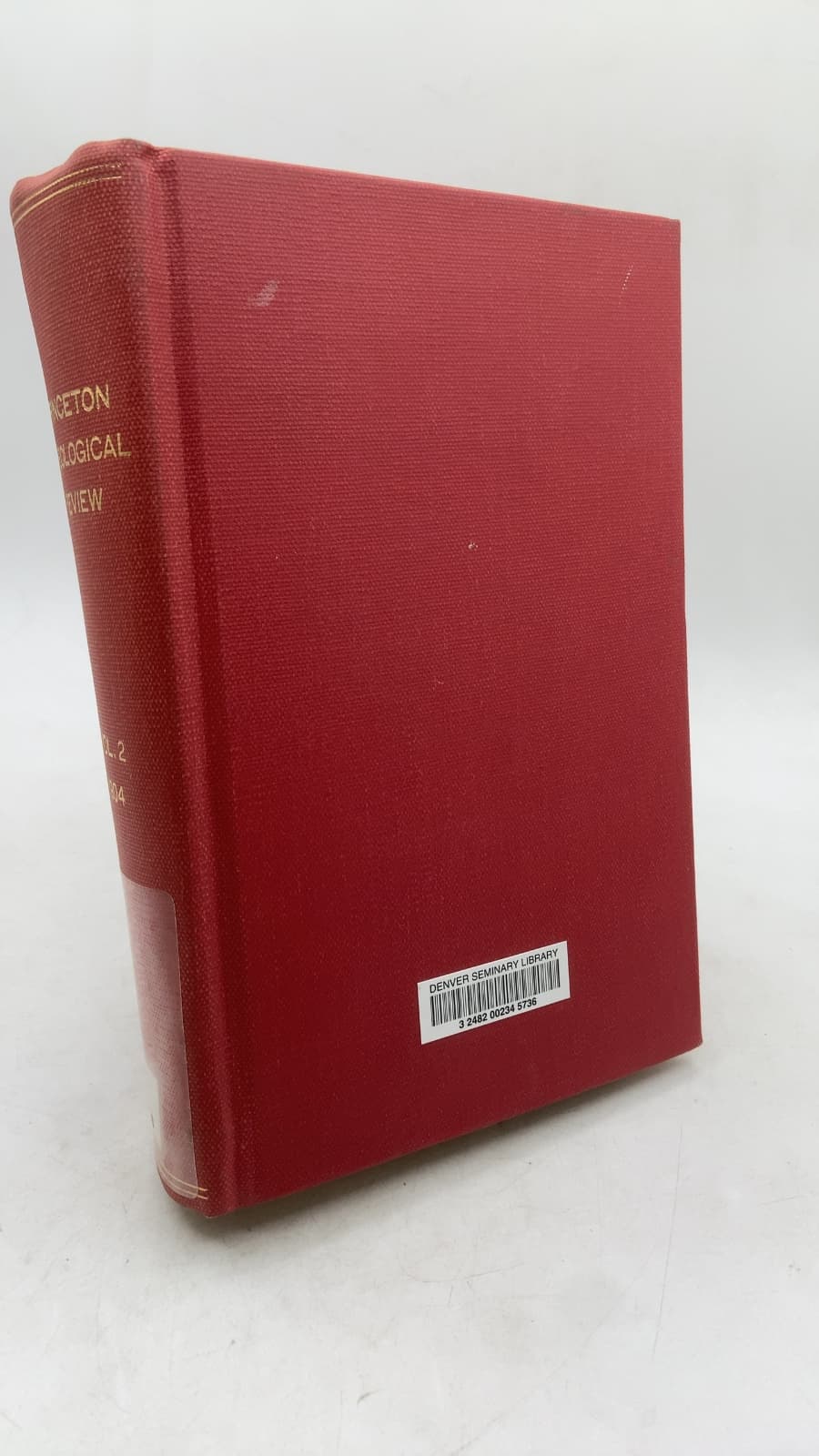 The Princeton Theological Review, Volume II by Francis L. Patton, Benjamin B. Warfield, et al. (Editors) - front cover